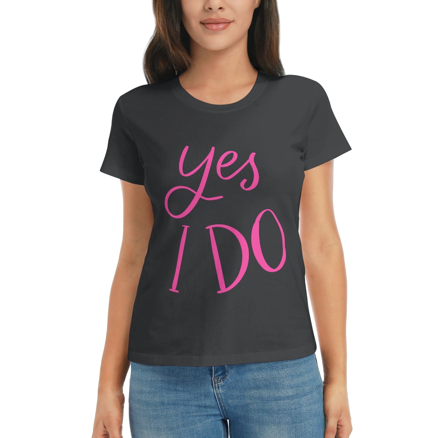Yes I Do Women's Short Sleeve Cotton T-Shirt