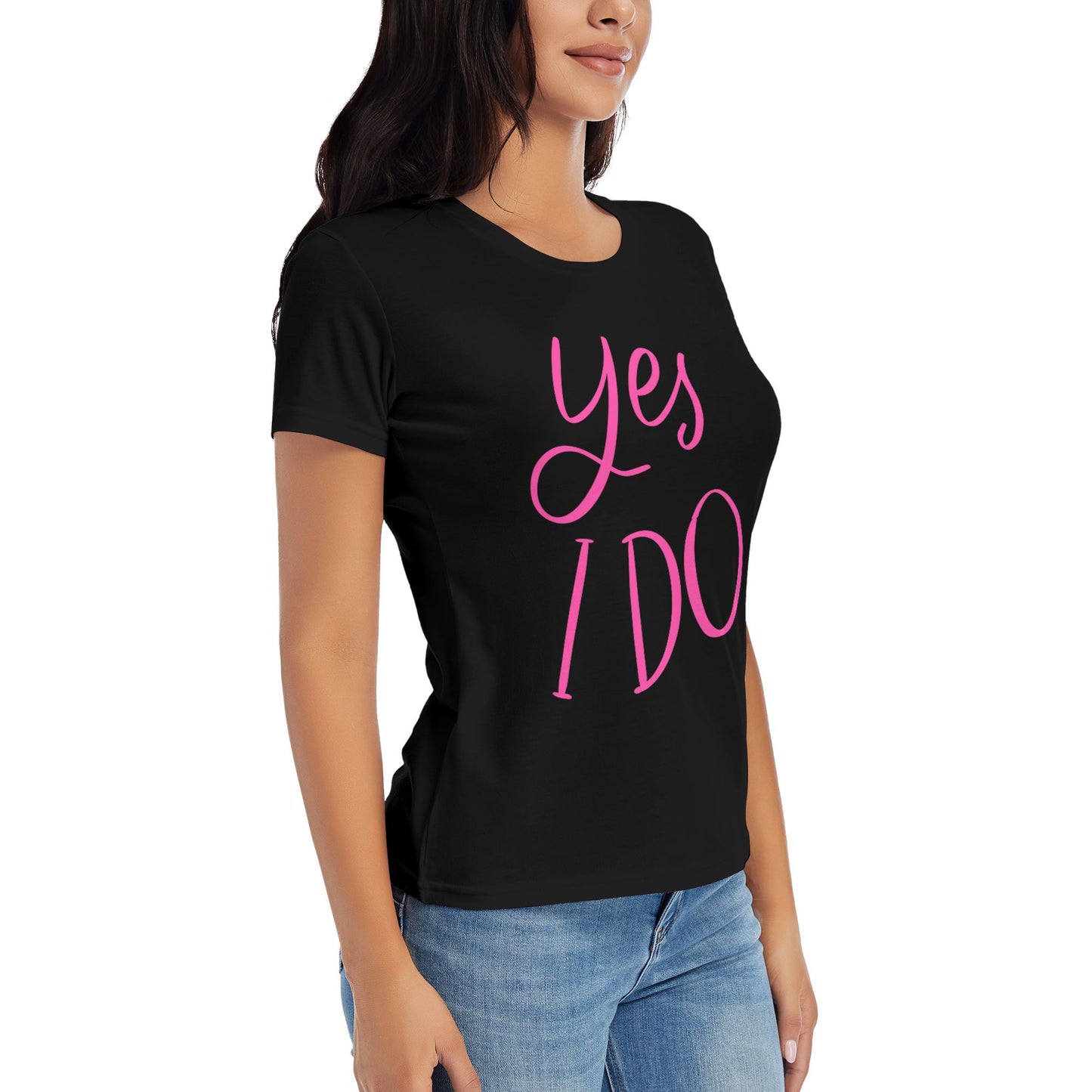 Yes I Do Women's Short Sleeve Cotton T-Shirt