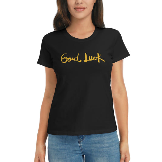 Good Luck Short Sleeve Cotton T-Shirt For Women